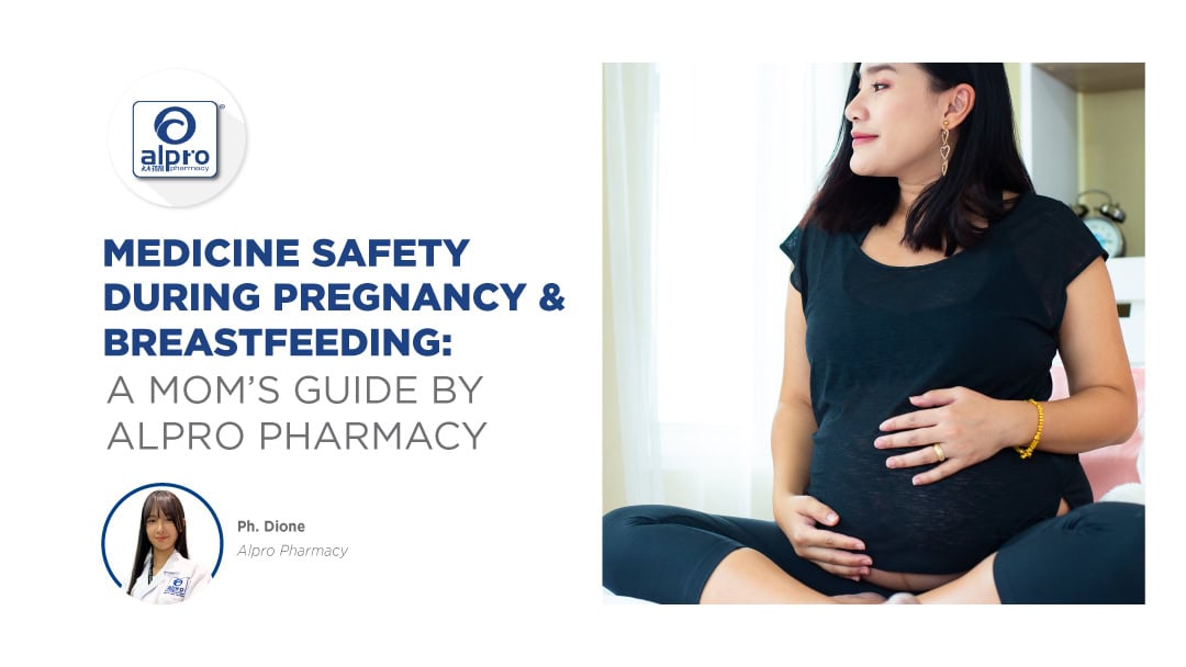 Featured image for Medicine Safety During Pregnancy & Breastfeeding: A Mom’s Guide by Alpro Pharmacy