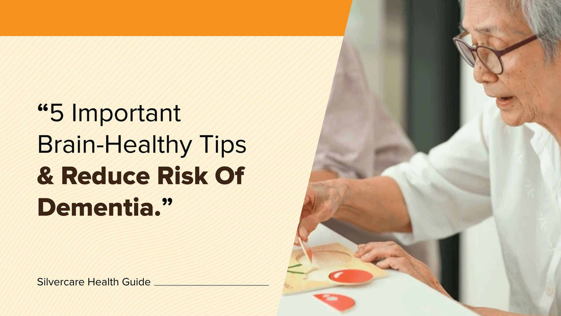 Featured image for 5 Important Brain-Healthy Tips and Reduce Risk of Dementia