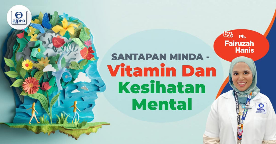Featured image for Santapan Minda - Vitamin Dan Kesihatan Mental