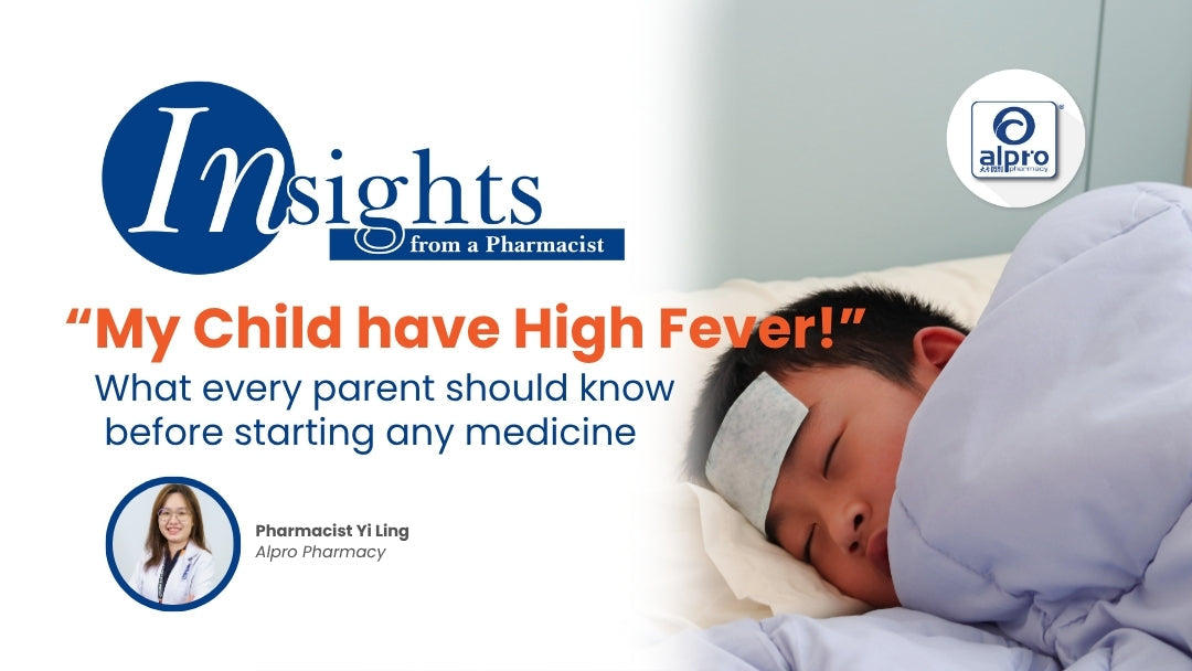 When-Your-Child-Has-Fever-Why-It-s-Important-to-Check-Before-Starting-Any-Medicine Alpro Pharmacy