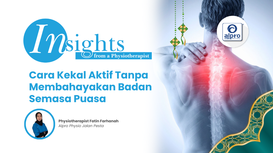 Cara Kekal Aktif Tanpa Membahayakan Badan Semasa Puasa Alpro Alliance Sdn. Bhd