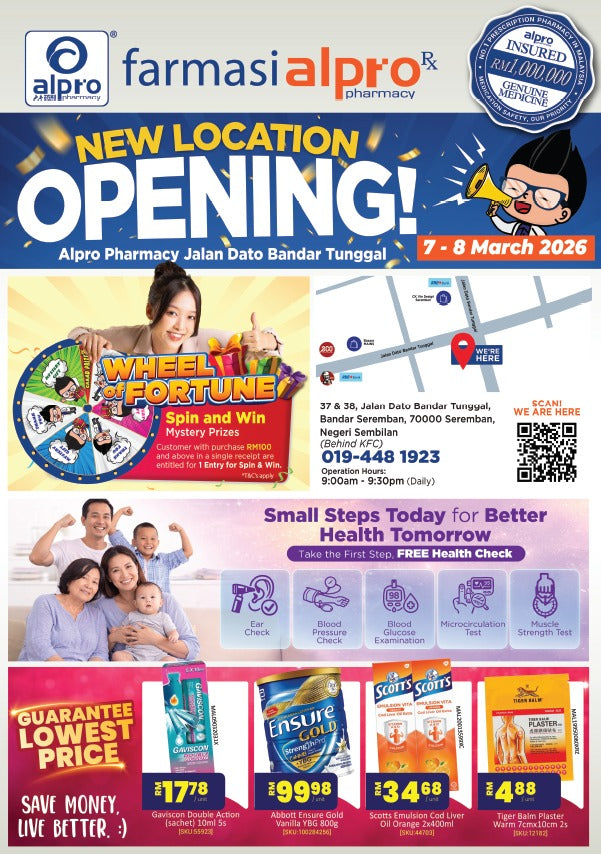 NEW LOCATION OPENING Alpro Pharmacy Jalan Dato Bandar Tunggal Alpro Alliance Sdn. Bhd