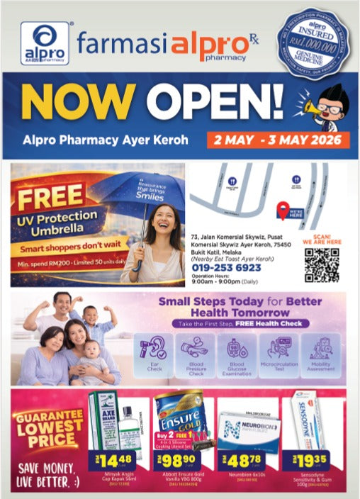 GRAND OPENING ALPRO PHARMACY AYER KEROH MELAKA , 02 - 03 MAY 2026 Alpro Alliance Sdn. Bhd