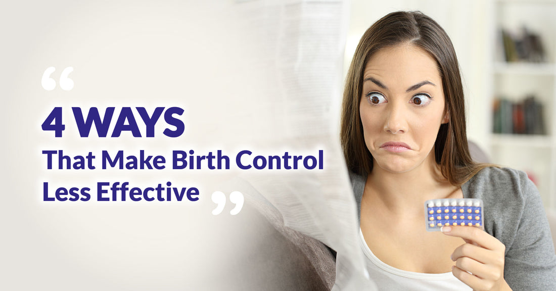 Featured image for 4 ways that make birth control less effective