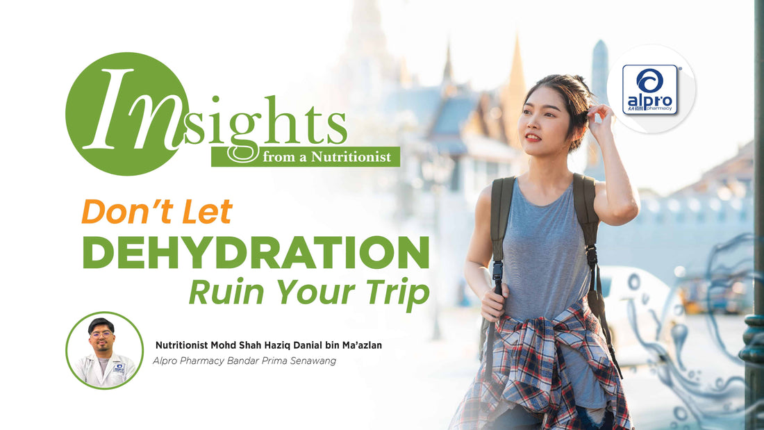 Featured image for Don’t Let Dehydration Ruin Your Trip
