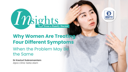Why Women Are Treating Four Different Symptoms When the Problem May Be the Same Alpro Alliance Sdn. Bhd.