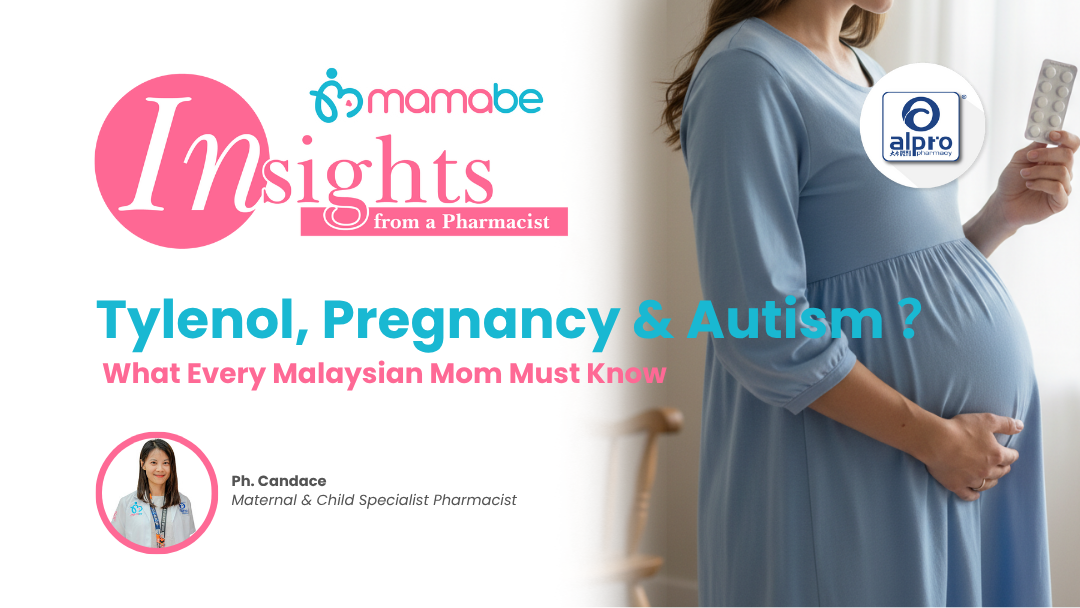 Tylenol, Pregnancy & Autism: What Every Malaysian Mom Must Know