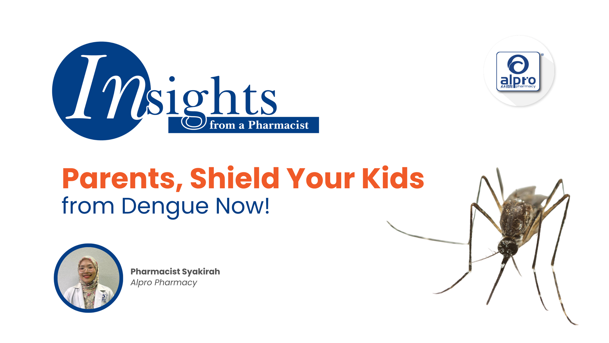 Parents, Shield Your Kids from Dengue Now!