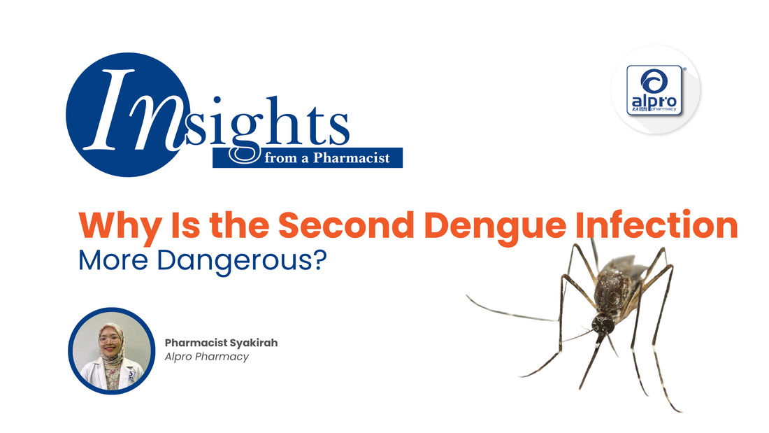 Why Is the Second Dengue Infection More Dangerous?