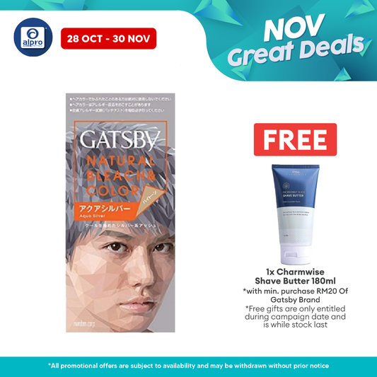 Gatsby Natural Bleach ( Ex Hi  Original  Color Aqua Silver  Color Clear Brown  Color Fade Ash  Color Shade Wolf ) Alpro Pharmacy