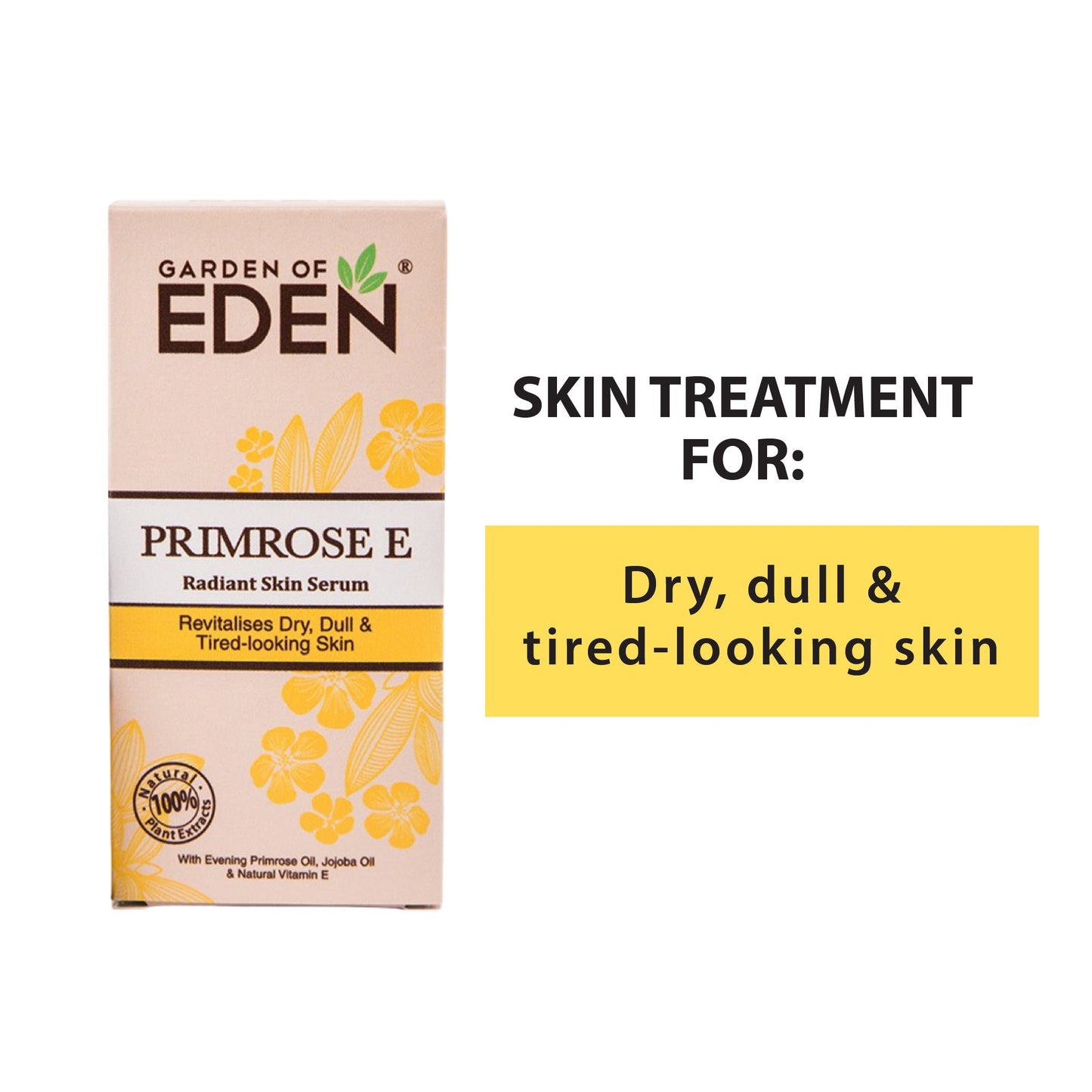 Garden Of Eden Primrose E Serum 15ml | Rejuvenate Dull & Tired-Looking Skin Garden Of Eden