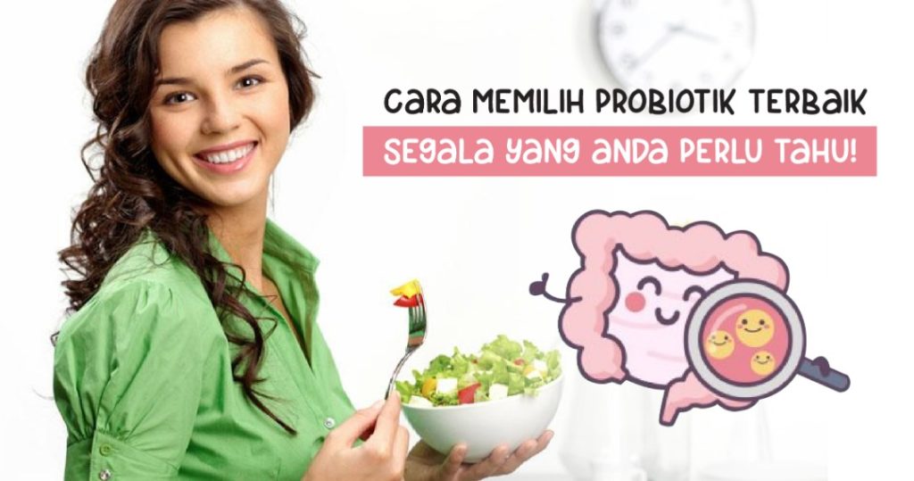 Cara memilih probiotik terbaik untuk sekeluarga.