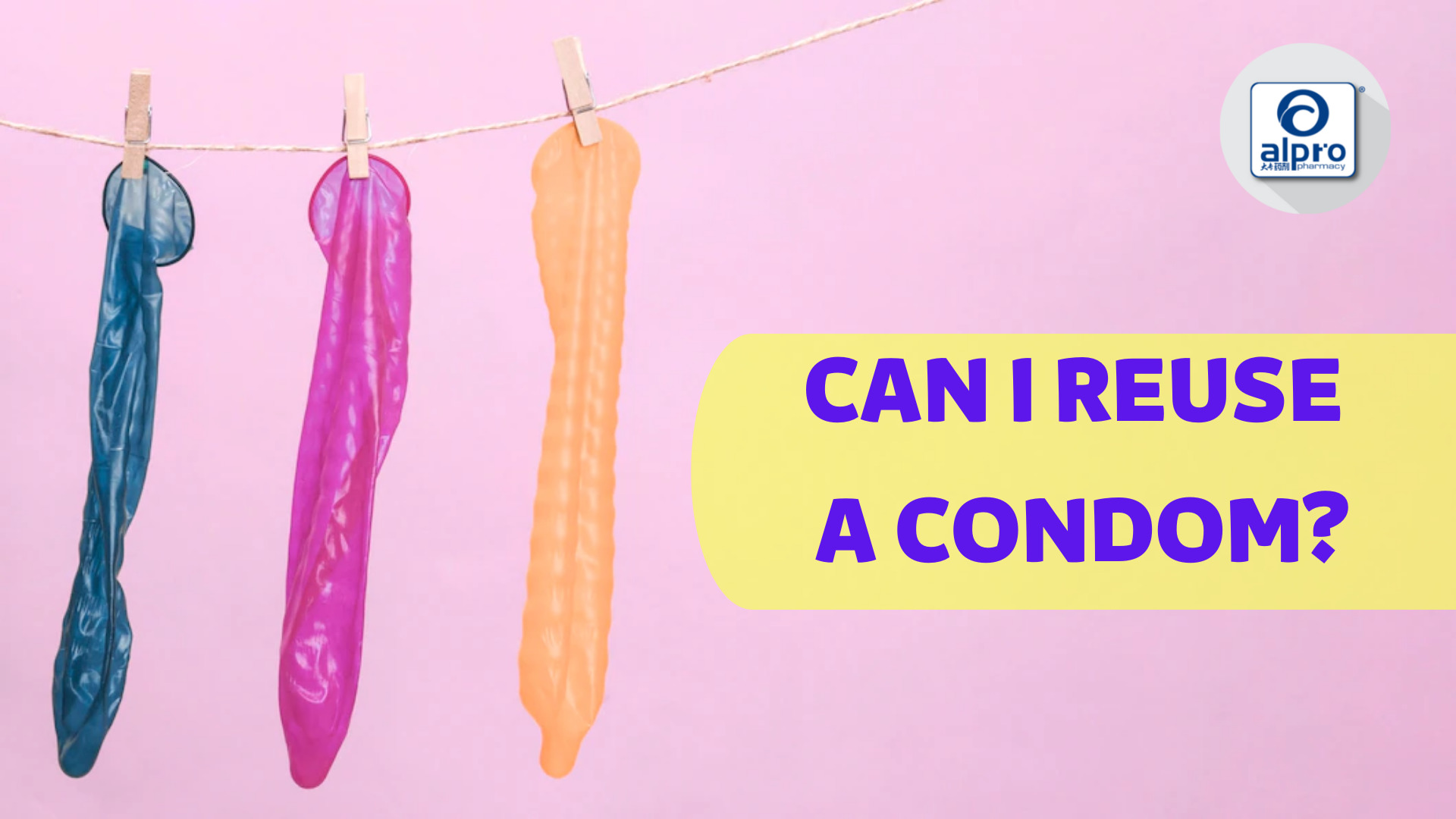 Can i reuse a condom alpro pharmacy